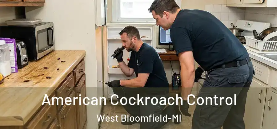 American Cockroach Control West Bloomfield-MI