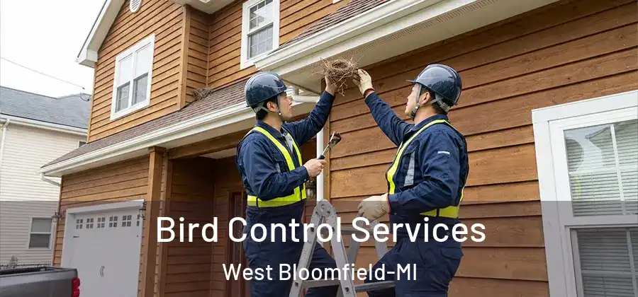 Bird Control Services West Bloomfield-MI