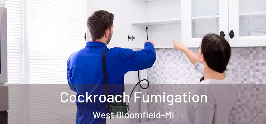 Cockroach Fumigation West Bloomfield-MI