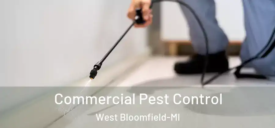 Commercial Pest Control West Bloomfield-MI