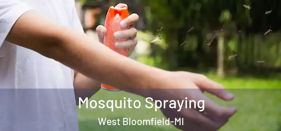 Mosquito Spraying West Bloomfield-MI