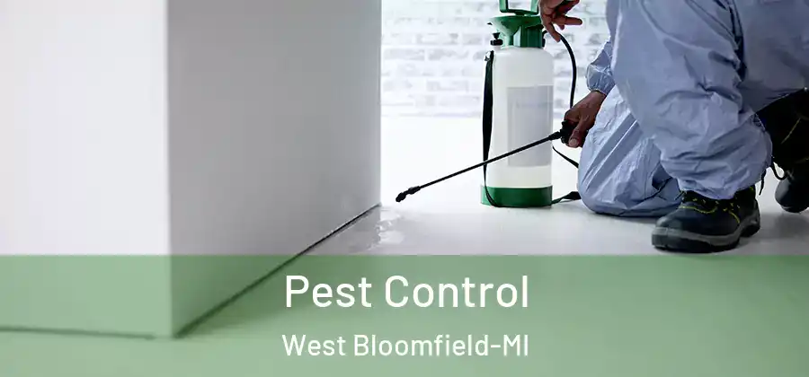Pest Control West Bloomfield-MI