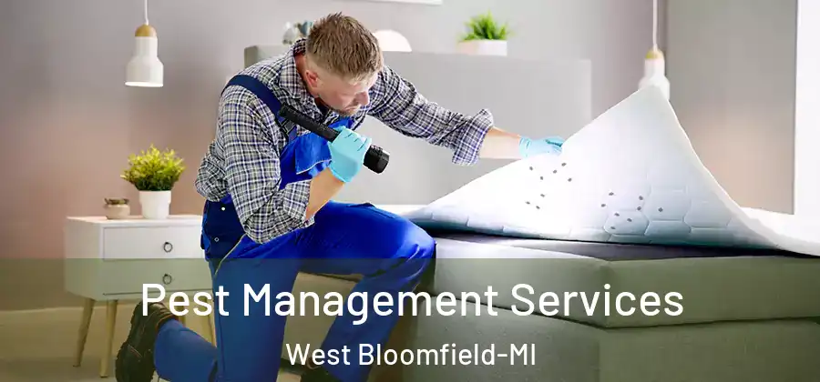 Pest Management Services West Bloomfield-MI