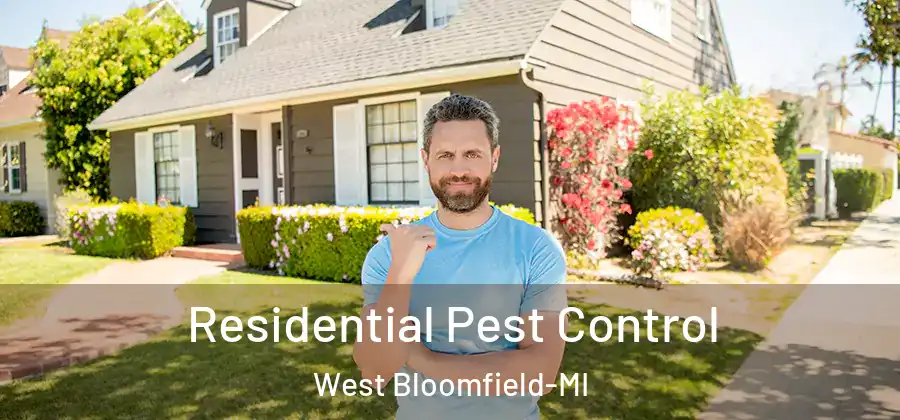 Residential Pest Control West Bloomfield-MI