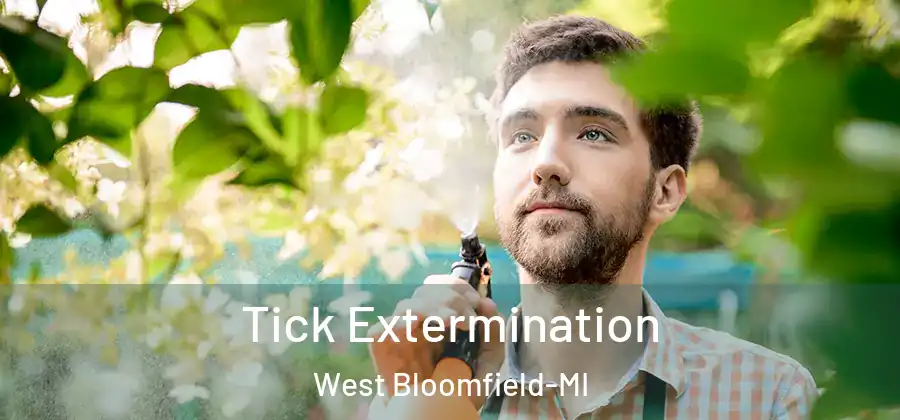  Tick Extermination West Bloomfield-MI