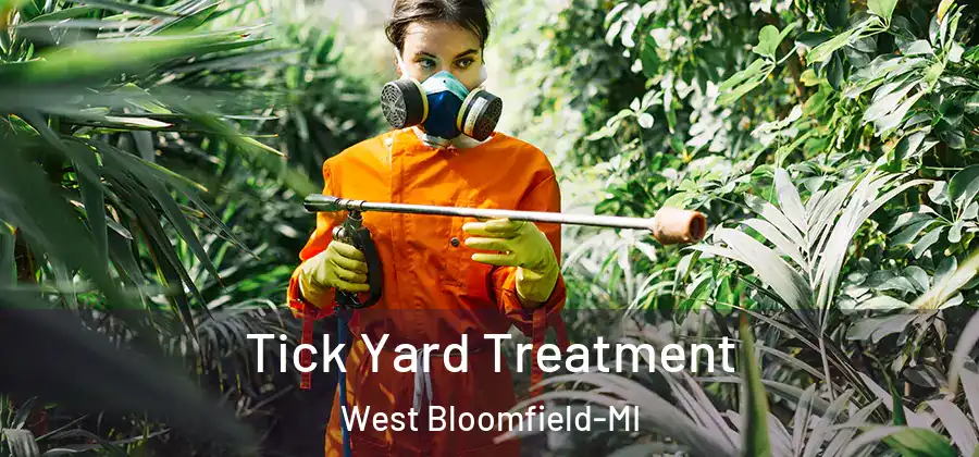 Tick Yard Treatment West Bloomfield-MI